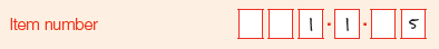 Example of filling in the Item number question. Item number 1.1.5 is entered next to the field asking for item number.