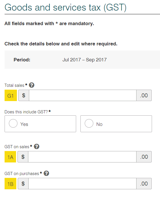 Example Simpler BAS form - Goods and services tax (GST) - complete labels: G1 - total sales, 1A - GST on sales, 1B - GST on purchases.