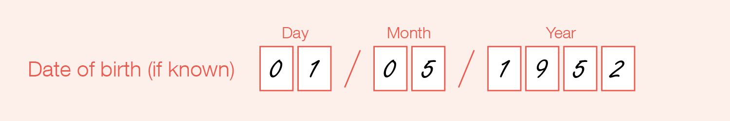 Example of the completed 'Date of birth' field of the form.