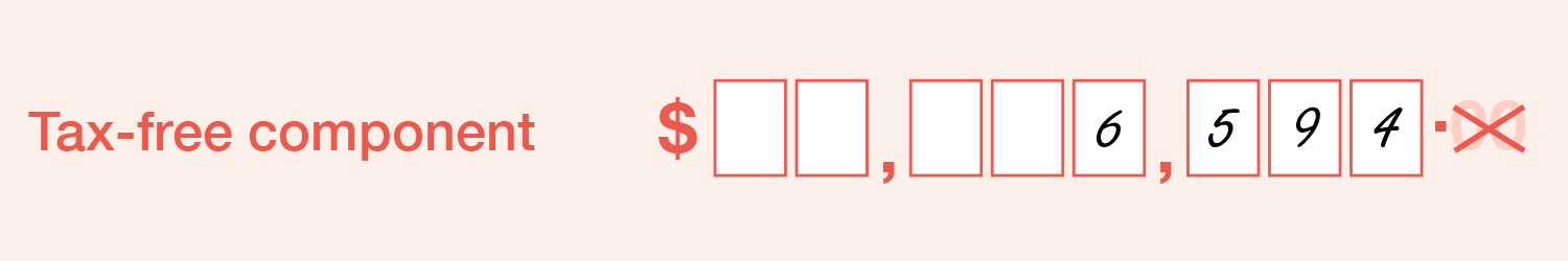 Example of the completed 'Tax-free component' field of the form