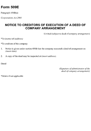 Form 509E: Notice to creditors of execution of a deed of company arrangement