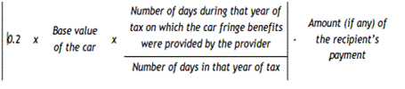 Start formula 0.2 times Base value of car times number of days during year of tax which the car fringe benefits were provided by provider divided by number of days in year of tax equals amount of recipient payment end formula.