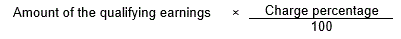 Start formula amount of the qualifying earnings times start fraction charge percentage over 100 end fraction end formula
