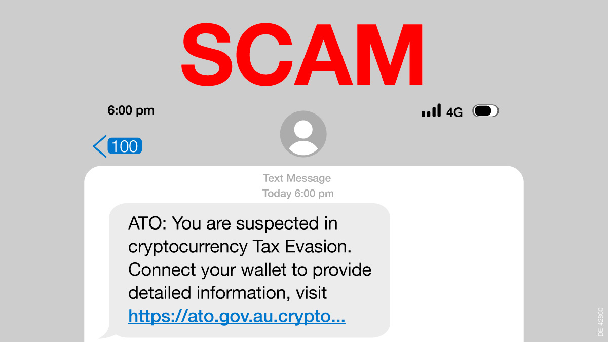This is a screenshot of a scam SMS that reads 'ATO: You are suspected in cryptocurrency Tax Evasion. Connect your wallet to provide detailed information, visit https://ato.gov.au.crypto'.