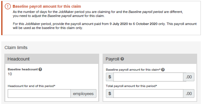 Screenshot of claim limits for a Jobmaker period where the baseline payroll amount needs to be adjusted. The baseline headcount is shown as 10, but no values for this period or the baseline payroll amount for this claim have been entered. 