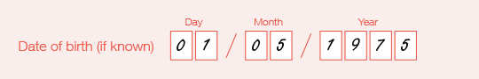 Example of the completed 'Date of birth' field on the PAYG payment summary - employment termination payment form. Complete the boxes for day, month and year.